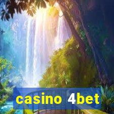 casino 4bet